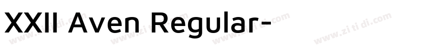 XXII Aven Regular字体转换